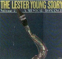 Cover of The Lester Young Story Vol. 2/5