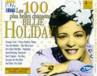 Cover of Les 100 Plus Belles Chansons De Billie Holiday, Vol. 2/4