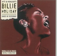 Cover of Hits & Highlights - Billie Holiday - Ghost Of Yesterday - CD 2/2