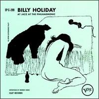 Cover of The Billie Holiday Story Vol. 1/6: Jazz At The Philharmonic