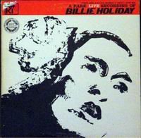 Cover of A Rare Live Recording Of Billie Holiday