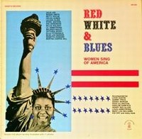 Cover of Red White & Blues - Women Sing Of America
