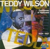 Cover of Teddy Wilson - Gentleman Of Keyboard